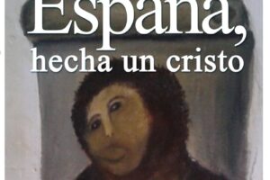 Un Ecce Homo llamado España