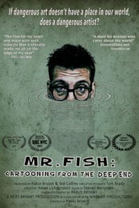 Mr. Fish: Cartooning from the Deep End (2017)