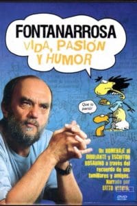 Fontanarrosa. Vida, pasión y humor (2008)