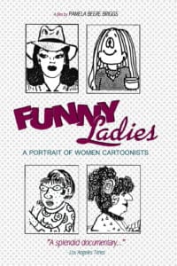 Funny Ladies: A Portrait of Women Cartoonists (1991-2012)