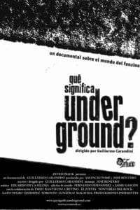 ¿Qué significa underground? (2012)