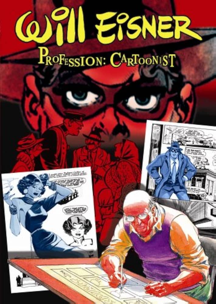 Will Eisner. Profession: Cartoonist (1999) Will Eisner. Profession: Cartoonist (1999)