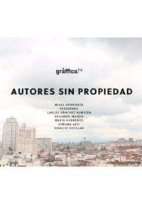 Autores sin propiedad (2017)