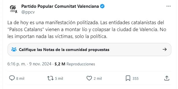 Tuit del PP: "La de hoy es una manifestación politizada. Las entidades catalanistas del “Països Catalans” vienen a montar lío y colapsar la ciudad de Valencia. No les importan nada las víctimas, solo la política" Tuit del PP: "La de hoy es una manifestación politizada. Las entidades catalanistas del “Països Catalans” vienen a montar lío y colapsar la ciudad de Valencia. No les importan nada las víctimas, solo la política"
